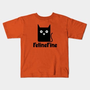 Feline Fine Kids T-Shirt